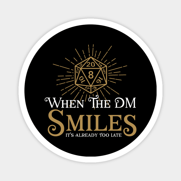 When the DM smiles it's already too late - RPG Magnet by dennex85